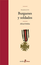 (I) Burgueses y soldados. Noviembre 1918 