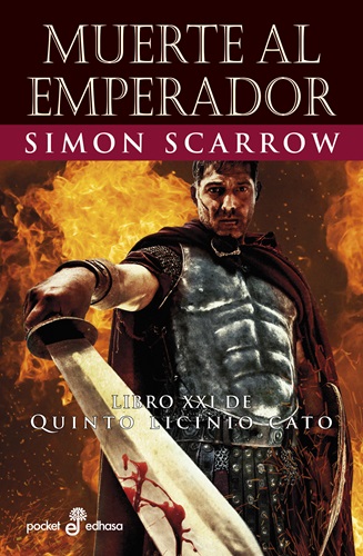 Muerte al emperador. Quinto Licinio Cato XXI