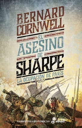 El asesino de Sharpe. La ocupación de París, 1815